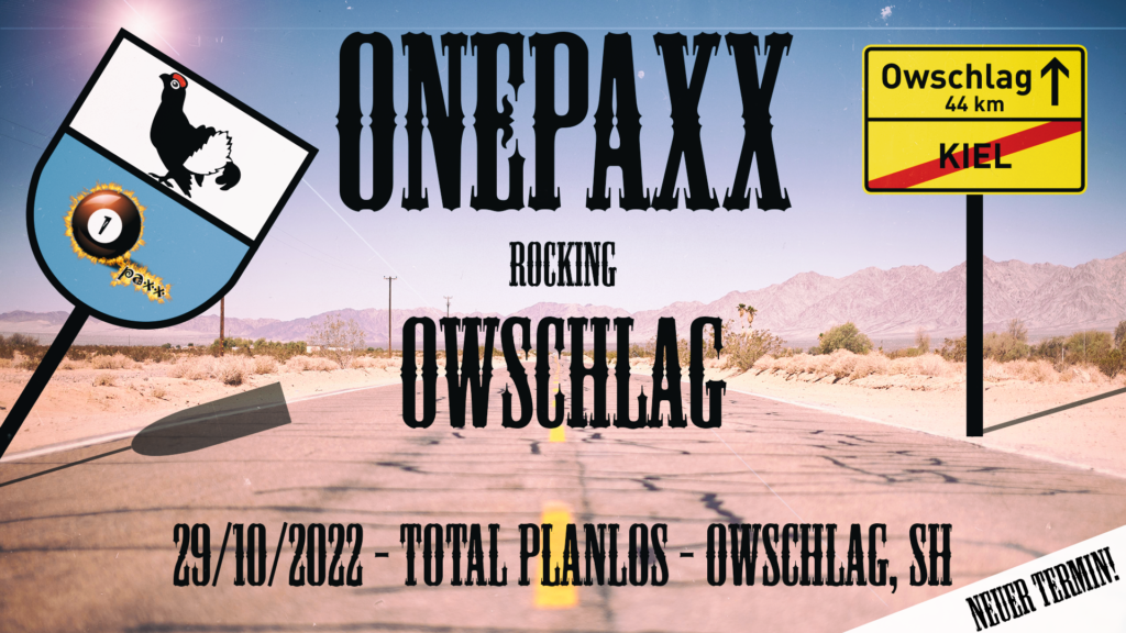 Onepaxx Rocking Owschlag. 29/10/2022 - Total Planlos - Owschlag, SH